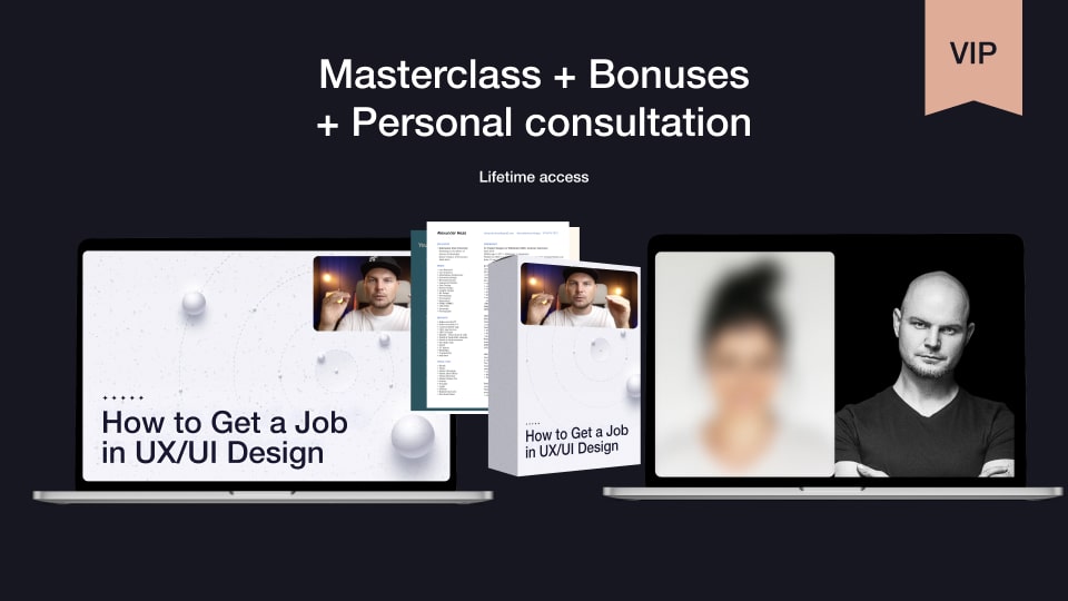 How to land a UX/UI Design job masterclass by Alexunder Hess - VIP package