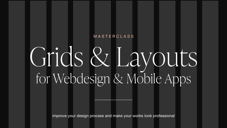 Grids and Layouts for UX-UI designers, Websites and Mobile apps